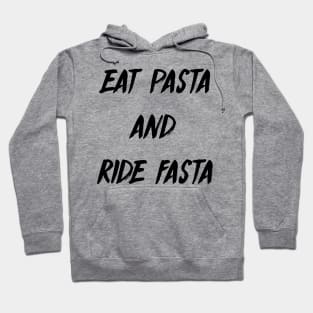 Eat pasta Hoodie